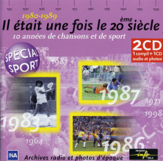 1980-1989 10 Années De Chansons Et De Sport